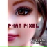 Phat Pixel