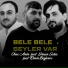 Oruc Amin feat. Şirxan Şaka, Elmin Beylerov