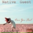 Native Guest