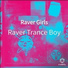 Raver Trance Boy
