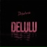 Deluluxe