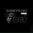 DGT feat. UNEEK, Dom Milli