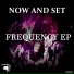 Now And Set