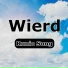 Wierd