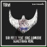 Sir Felix feat. Eric Lumiere