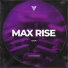 Max Rise