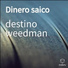 destino weedman