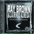 Ray Brown & Laurindo Almeida
