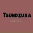 Tsundzuxa