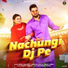 Payal Malik feat. Armaan Malik, Nonu Rana