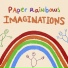 Paper Rainbows feat. Kaelie Highfield