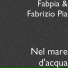 Fabpia, Fabrizio Pia