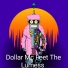 Dóllar Mc feat. The Lumess