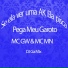 Mc Mn, Mc Gw, DJ Ga Mix