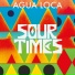 Sour Times