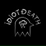 idiot death