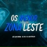DJ LEILTON 011, DJ 7W, MC BM OFICIAL