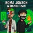 ROMA JONSON, Daniel Teed