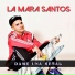 La Mara Santos