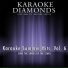 Karaoke Diamonds