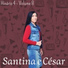 Santina CCB, César Azevedo