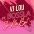 Vj Lou feat. Bossla
