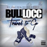 Bull Locc Stalls da Drivah Fire Master
