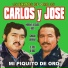 Carlos Y Jose