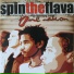 Spin the Flava