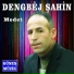 Dengbêj Şahin