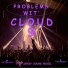 Dj Cloud-9