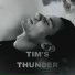 TIM'S THUNDER