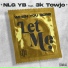 NLG YB feat. 3k Towjo