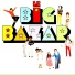 BIG BAZAR