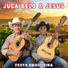 Juca Belo, Jesus