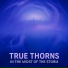 True Thorns