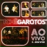Tchê Garotos