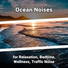 Sea Waves Sounds, Ocean Sounds, Nature Sounds