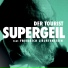 Supergeil (feat. Friedrich Liechtenstein)