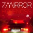 7 mirror