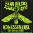 Ryan Wilcox, The Sunday Shakes