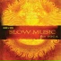 Slow Music For Med