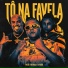 Dj Magro, Tonzão, MC Buraga