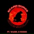 Scarr Burgs feat. Wasel, Riggs