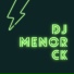 Dj menor ck
