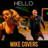 Mike Covers