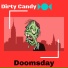 Dirty Candy
