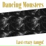 Dancing Monsters