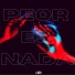 Peor es Nada