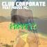СУББОТННЯЯ ПОДБОРКА Club Corporate feat. Mouss MC